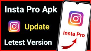 Insta Pro Apk ko update kaise kare