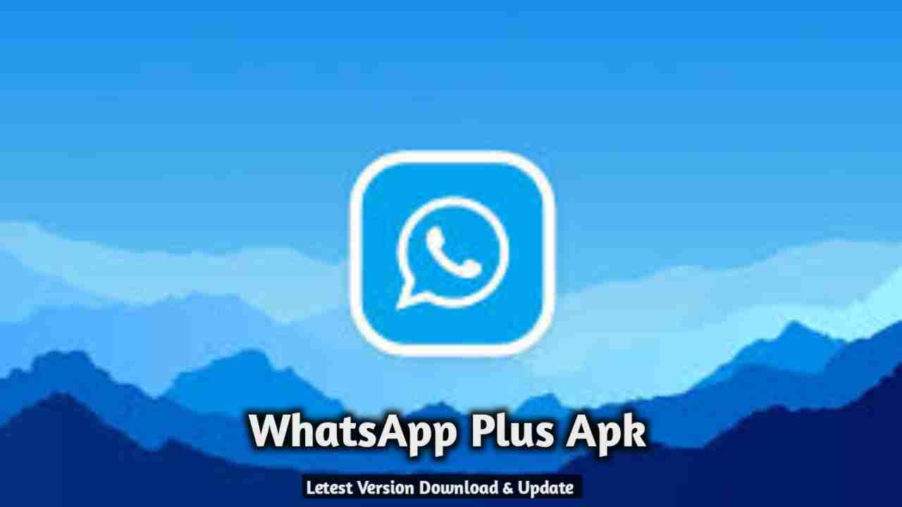 Download WhatsApp Plus Apk V17.57 Letest Version